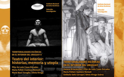 Presentació dels llibres Territorialidades escénicas en el interior del Uruguay i Teatro del interior: historias, memoria y utopía