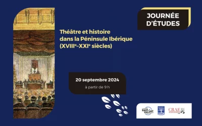 Jornada d’estudis: “Théâtre et histoire dans la Péninsule Ibérique”