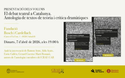Presentació dels dos nous volums de l’antologia “El debat teatral a Catalunya”